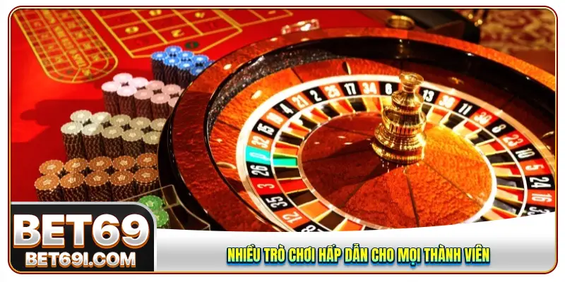 Nhiều trò chơi hấp dẫn cho mọi thành viên