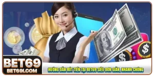 Rút tiền tại BET69