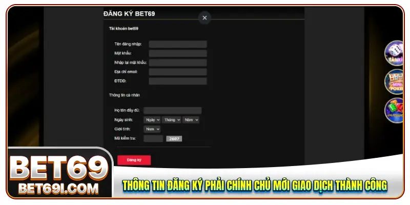Thông tin đăng ký phải chính chủ mới giao dịch thành công